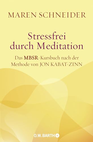 Stressfrei durch Meditation: Mit sechs gesprochenen Meditationen auf zwei CDs von Droemer Knaur*